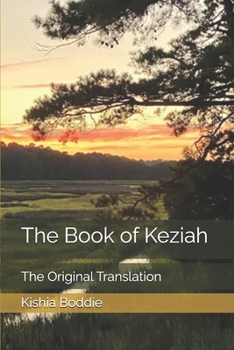 Paperback The Book of Keziah: The Original Translation Book