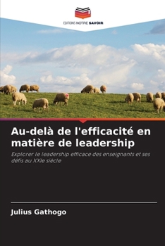 Paperback Au-delà de l'efficacité en matière de leadership [French] Book