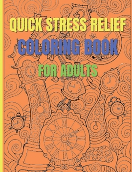 Paperback Quick Stress Relief Coloring Book For Adults: Antistress and Mindfulness Design Coloring Pages Book