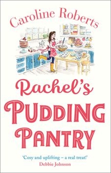 Rachel’s Pudding Pantry - Book #1 of the Pudding Pantry