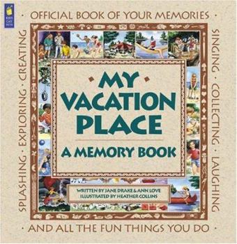 Paperback My Vacation Place: A Memory Book (Family Fun) Book