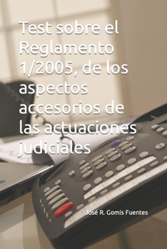 Paperback Test sobre el Reglamento 1/2005, de los aspectos accesorios de las actuaciones judiciales [Spanish] Book