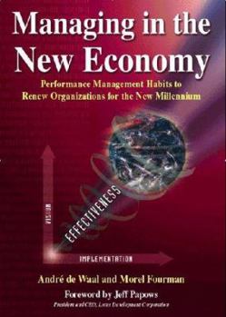 Paperback Managing in the New Economy: Renewing Organisations for a New Millennium Book