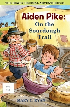 Paperback Aiden Pike: On the Sourdough Trail Book