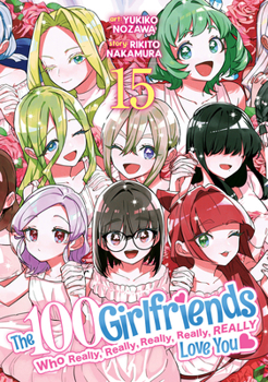 Paperback The 100 Girlfriends Who Really, Really, Really, Really, Really Love You Vol. 15 Book