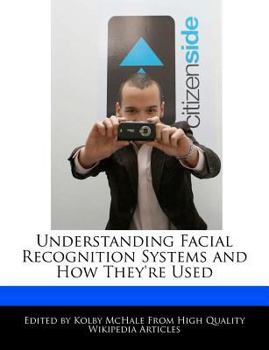 Paperback Understanding Facial Recognition Systems and How They're Used Book