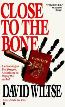 Close to the Bone - Book #2 of the John Becker