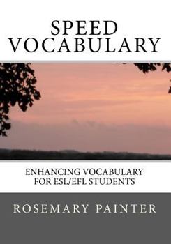 Paperback Speed Vocabulary: Enhancing Vocabulary for ESL/EFL Students Book