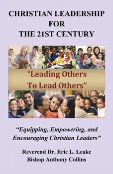 Paperback Christian Leadership for the 21st Century Book
