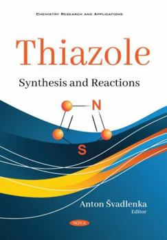 Paperback Thiazole: Synthesis and Reactions Book