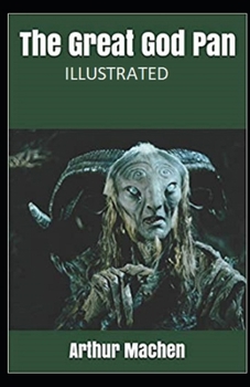 Paperback The Great God Pan Illustrated Book