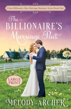 Paperback The Billionaire's Marriage Pact: Best Friends to More Clean Romance Large Print [Large Print] Book