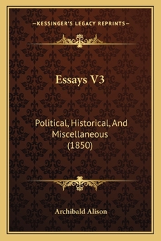 Paperback Essays V3: Political, Historical, And Miscellaneous (1850) Book