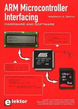 Paperback ARM Microcontroller Interfacing: Hardware and Software Book