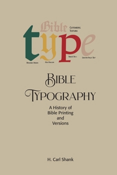 Paperback Bible Typography: A History of Bible Printing and Versions Book