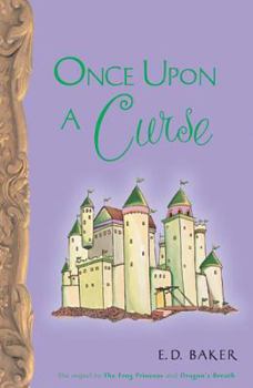 Once Upon a Curse - Book #3 of the Tales of the Frog Princess