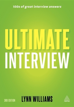 Paperback Ultimate Interview: 100s of Great Interview Answers Book