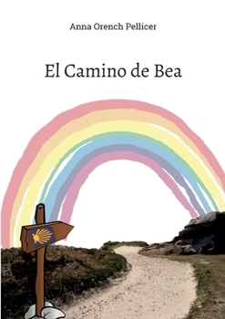 Paperback El Camino de Bea [Spanish] Book