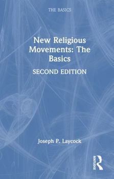 Hardcover New Religious Movements: The Basics Book