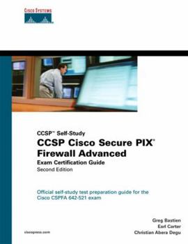 Hardcover Ccsp Cisco Secure Pix Firewall Advanced Exam Certification Guide (Ccsp Self-Study) Book