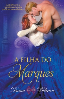 A filha do Marquês (As Filhas) (Portuguese Edition)