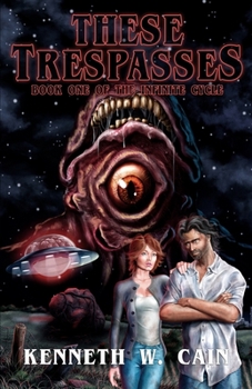 These Trespasses - Book #1 of the Saga of I