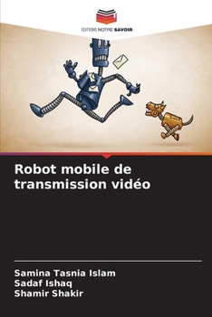 Paperback Robot mobile de transmission vidéo [French] Book