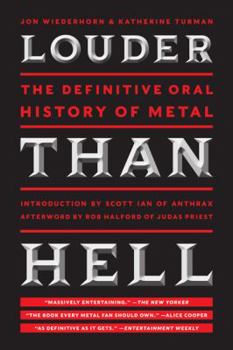 Paperback Louder Than Hell: The Definitive Oral History of Metal Book