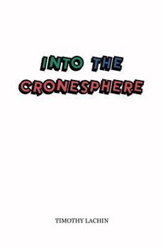Paperback Into the Cronesphere Book
