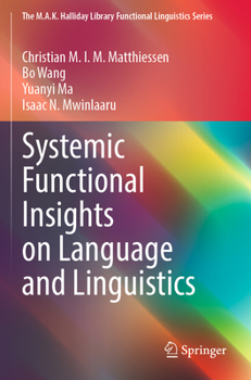 Paperback Systemic Functional Insights on Language and Linguistics Book