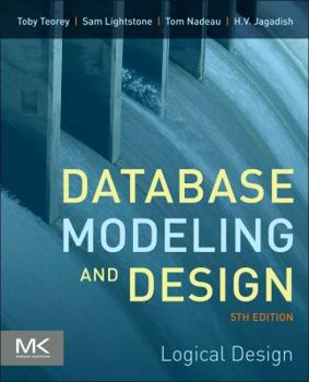 Paperback Database Modeling and Design: Logical Design Book