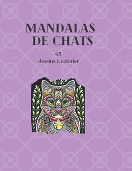 Paperback Mandalas de chats 45 dessins à colorier [French] Book