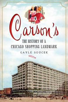 Paperback Carson's:: The History of a Chicago Shopping Landmark Book