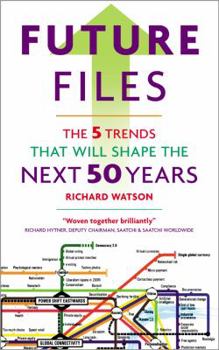 Paperback Future Files: 5 Trends That Will Shape the Next 50 Years Book