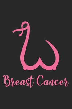 Breast Cancer: The best lined journal gift for those People who are fighting with Cancer and Breast Cancer.