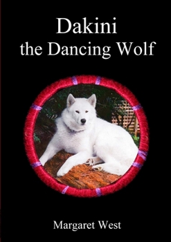 Paperback Dakini the Dancing Wolf Book