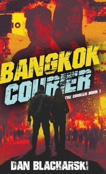 Bangkok Courier (The Courier)