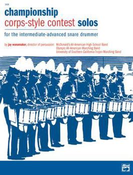 Paperback Championship Corps-Style Contest Solos: For the Intermediate-Advanced Snare Drummer Book