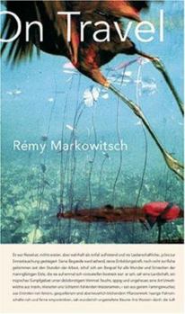 Hardcover Rémy Markowitsch: On Travel Book