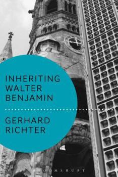 Hardcover Inheriting Walter Benjamin Book