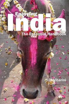 Paperback Enjoying India: The Essential Handbook Book