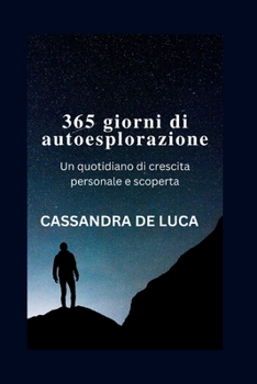 Paperback 365 giorni di autoesplorazione: Un quotidiano di crescita personale e scoperta [Italian] Book