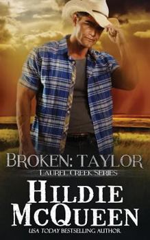 Paperback Broken: Taylor: Laurel Creek Series Book