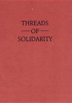 Paperback Threads of solidarity: Women in South African industry, 1900-1980 Book