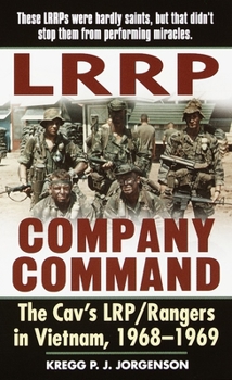 Mass Market Paperback LRRP Company Command: The Cav's Lrp/Rangers in Vietnam, 1968-1969 Book
