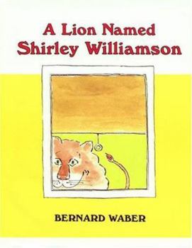 Hardcover A Lion Named Shirley Williamson Book