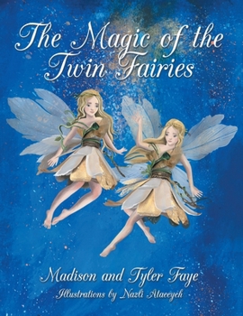 Paperback The Magic of the Twin Fairies Book