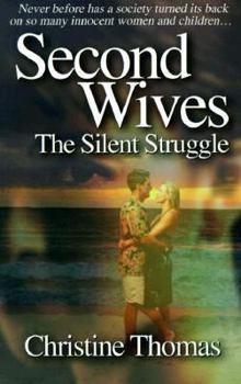 Paperback Second Wives: The Silent Struggle Book