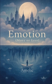 Paperback Emotion More or Less Book