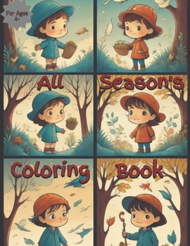 Paperback All Seasons Coloring book Ages 4] Book